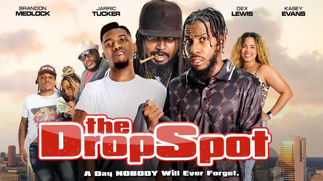 The Drop Spot (2022) 0