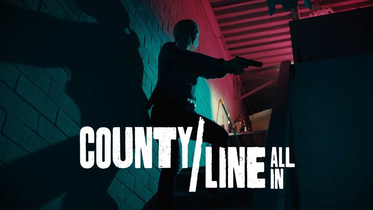 County Line: All In 0