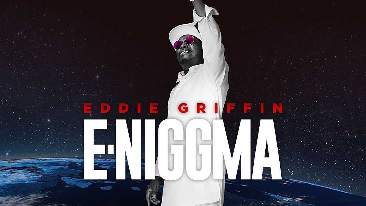 Eddie Griffin: E-Niggma 0
