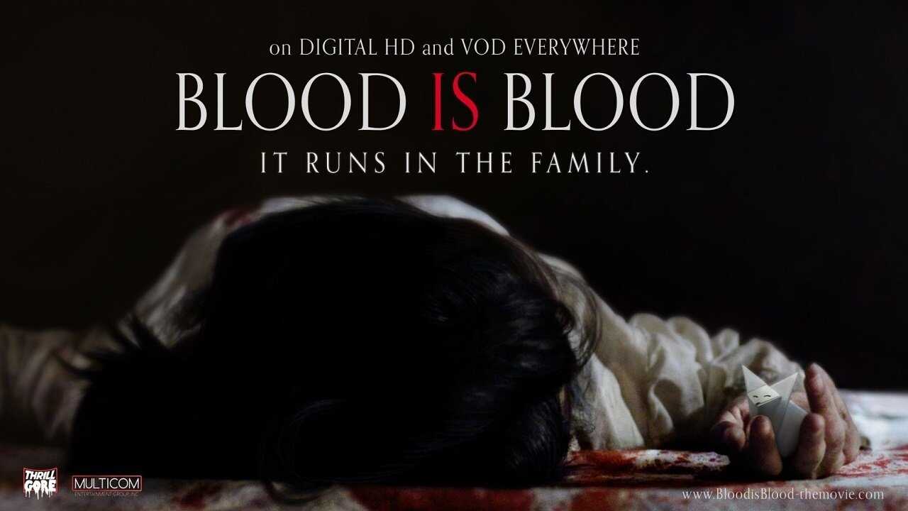 Blood Is Blood 0