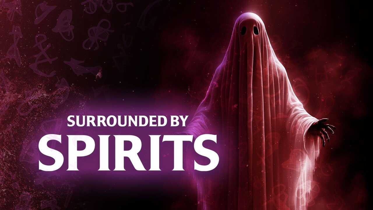 Surrounded by Spirits (2024) 0