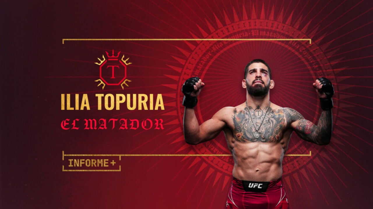 Informe+. Ilia Topuria, El Matador (2023) 0