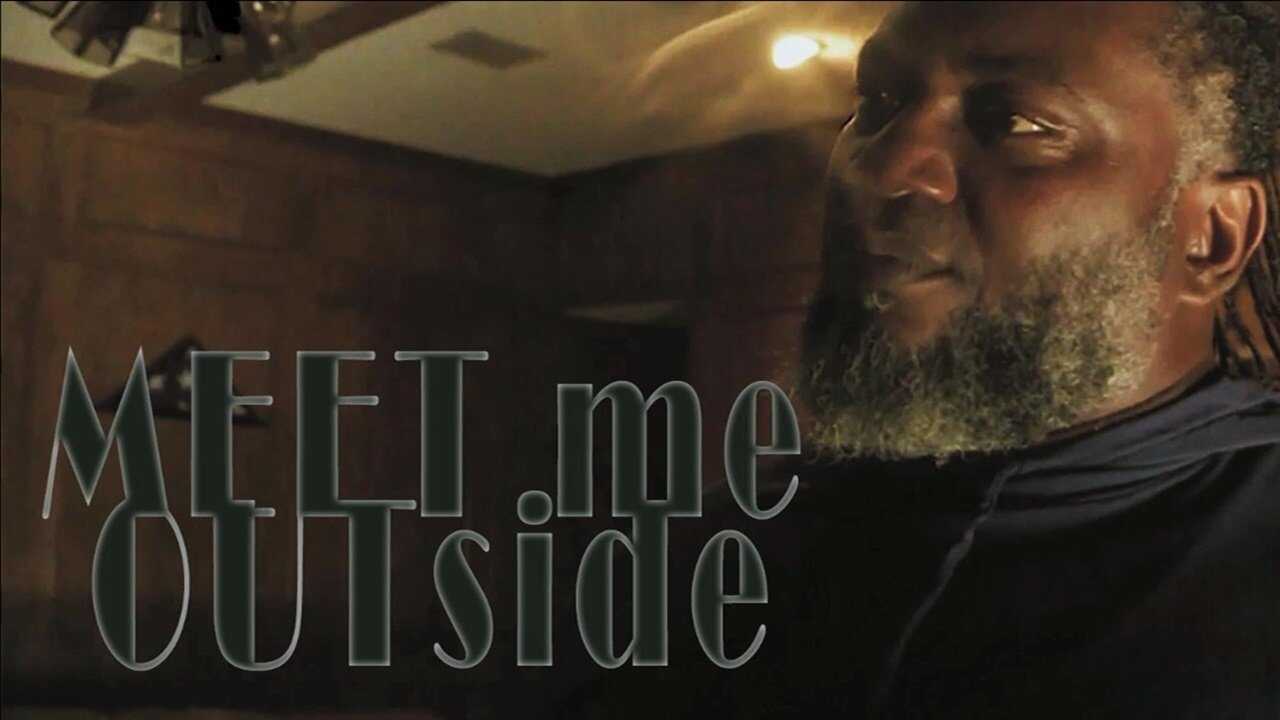 Meet Me Outside (2024) 0