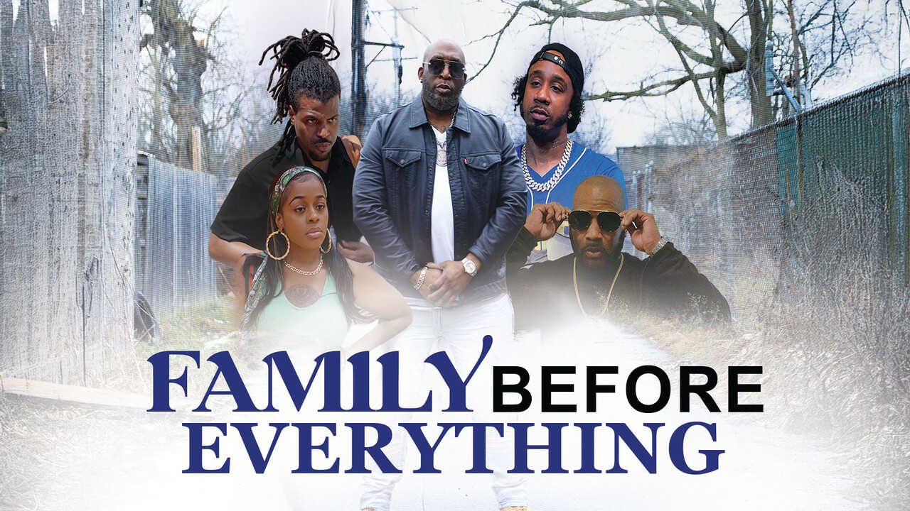Family Before Everything 0
