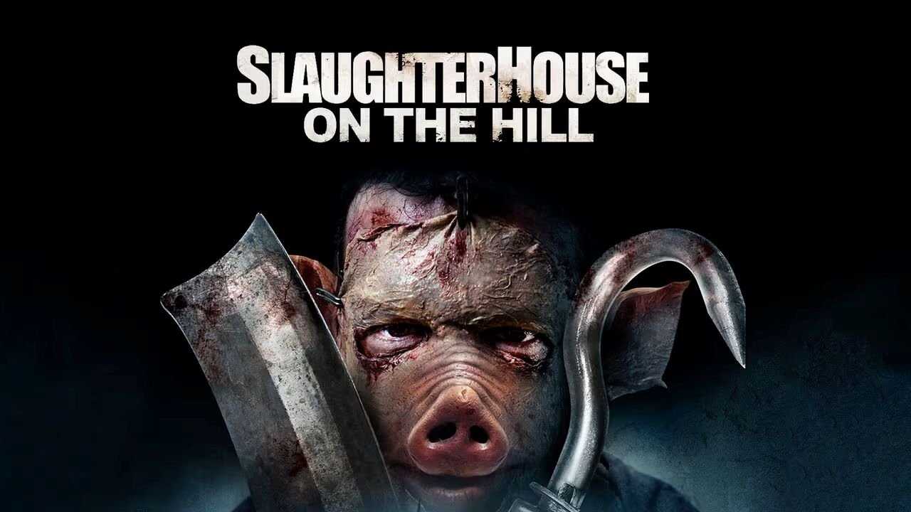 Slaughterhouse On The Hill (2024) 0