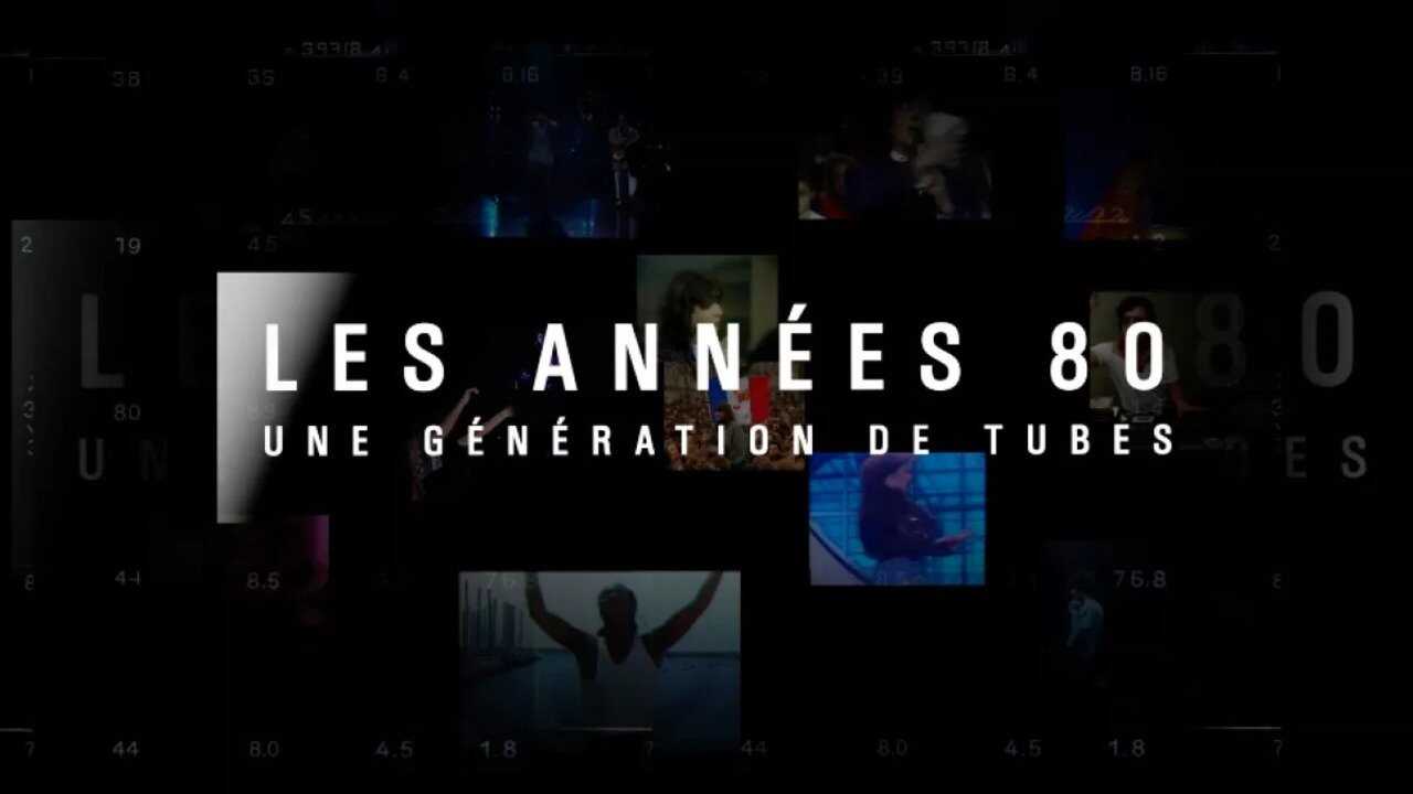 Les années 80, une génération de tubes 0