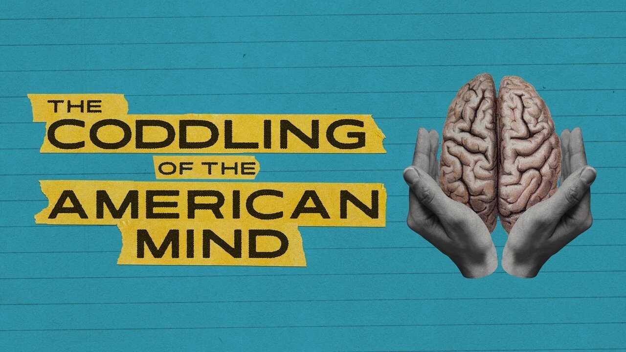 The Coddling of the American Mind (2024) 0