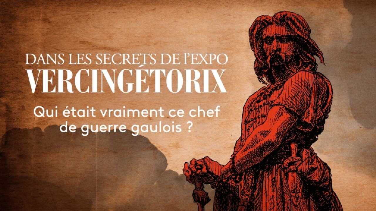 Dans les secrets de l'expo Vercingétorix 0