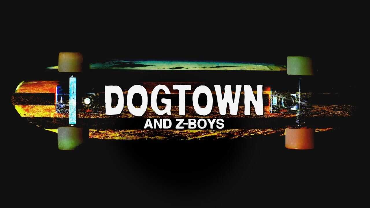 Dogtown and Z-Boys 0
