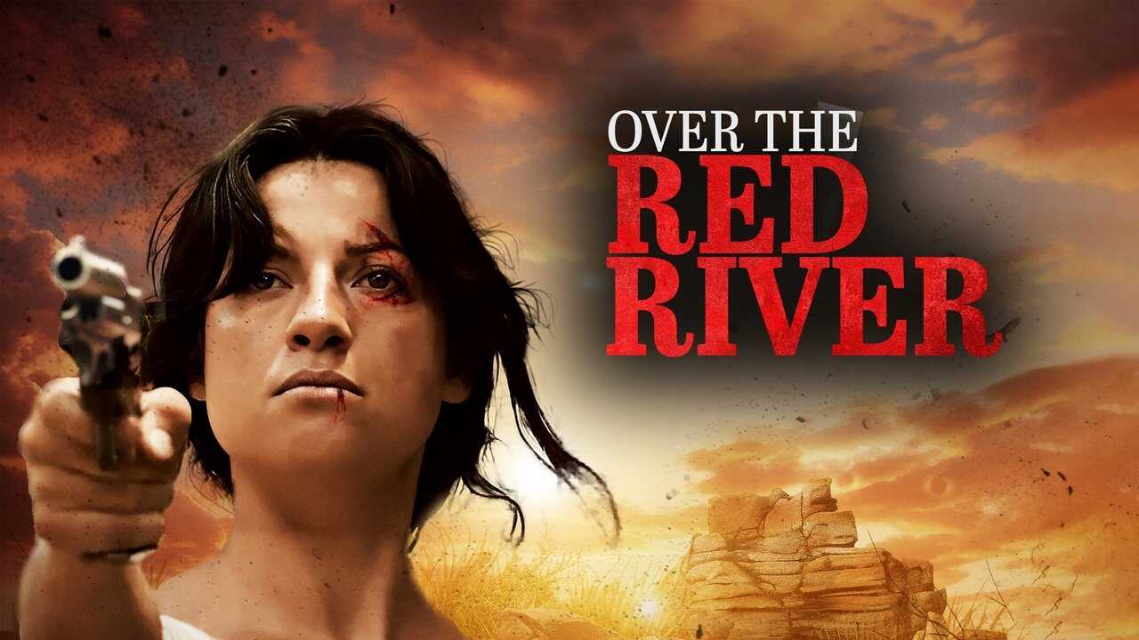 Over The Red River (2024) 0