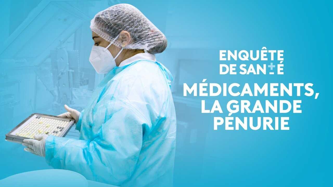 Médicaments, la grande pénurie (2024) 0