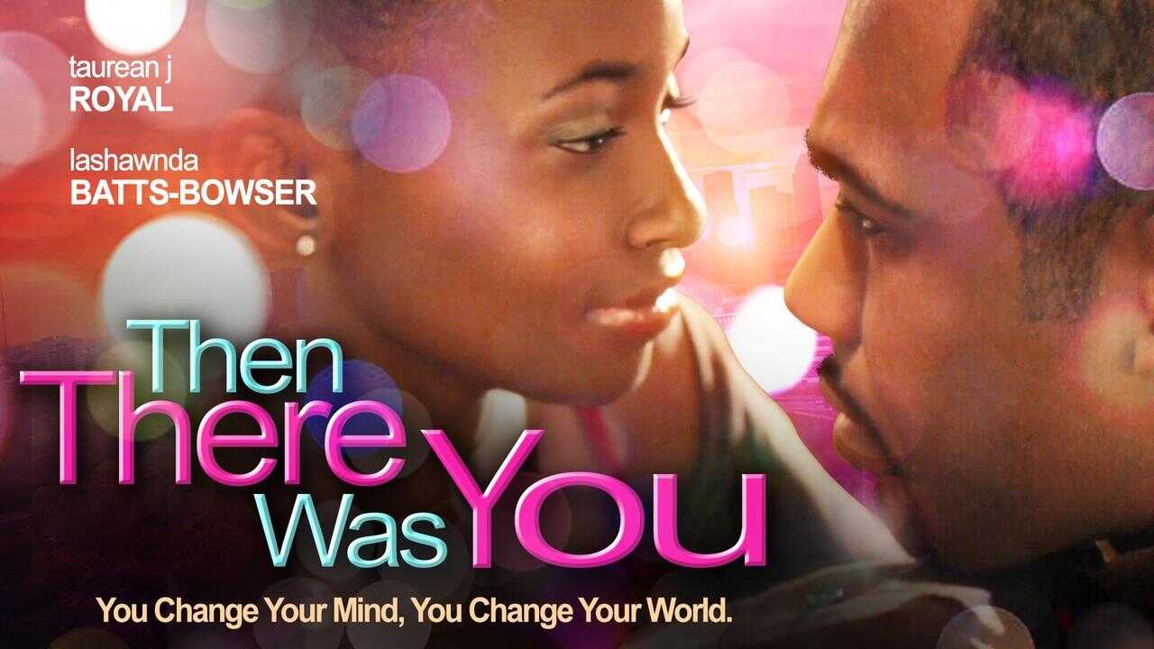 Then There Was You (2019) 0