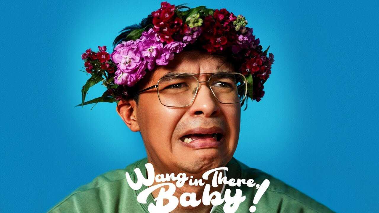 Phil Wang: Wang in There, Baby! 0