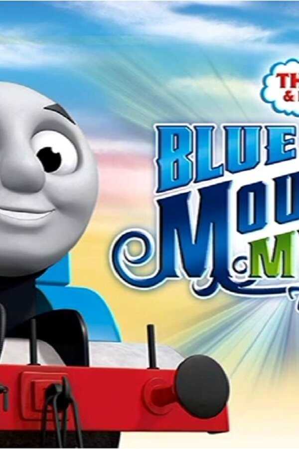 Thomas & Friends: Blue Mountain Mystery - The Movie (2012) 0