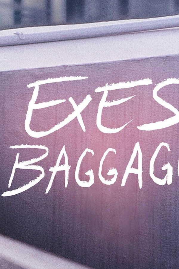 Exes Baggage (2018) 0