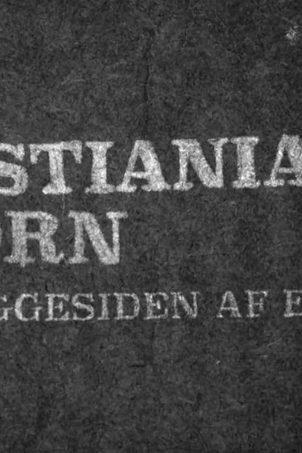 Christianias Børn: Skyggesiden af eventyret (2015) 0