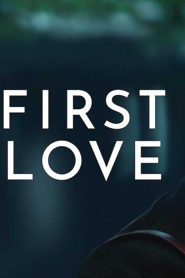 First Love (2018) 0