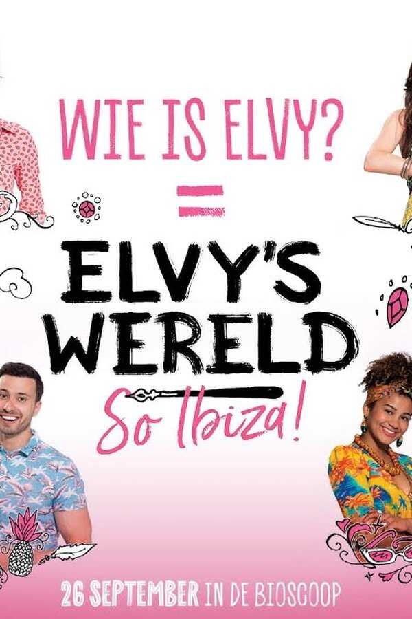 Elvy's Wereld: So Ibiza! (2018) 0