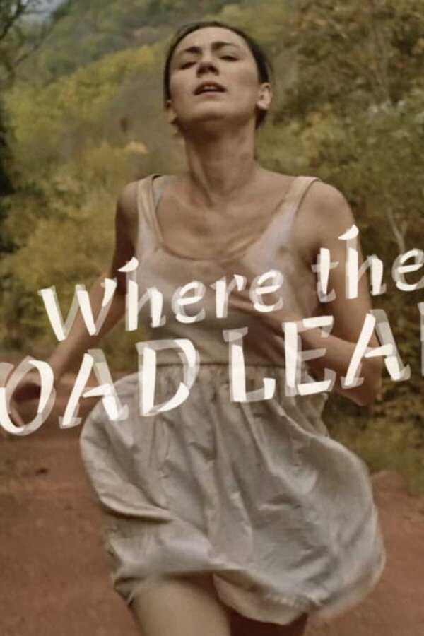 Where the Road Leads (2023) 0
