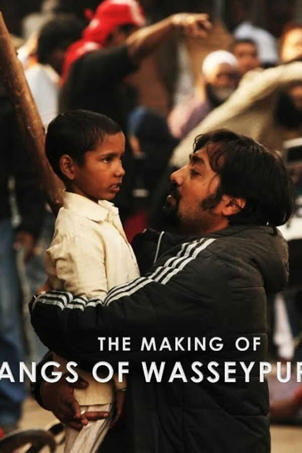 Gangs of Wasseypur - Making Uncut -  The Roots of Revenge from Wasseypur (2013) 0